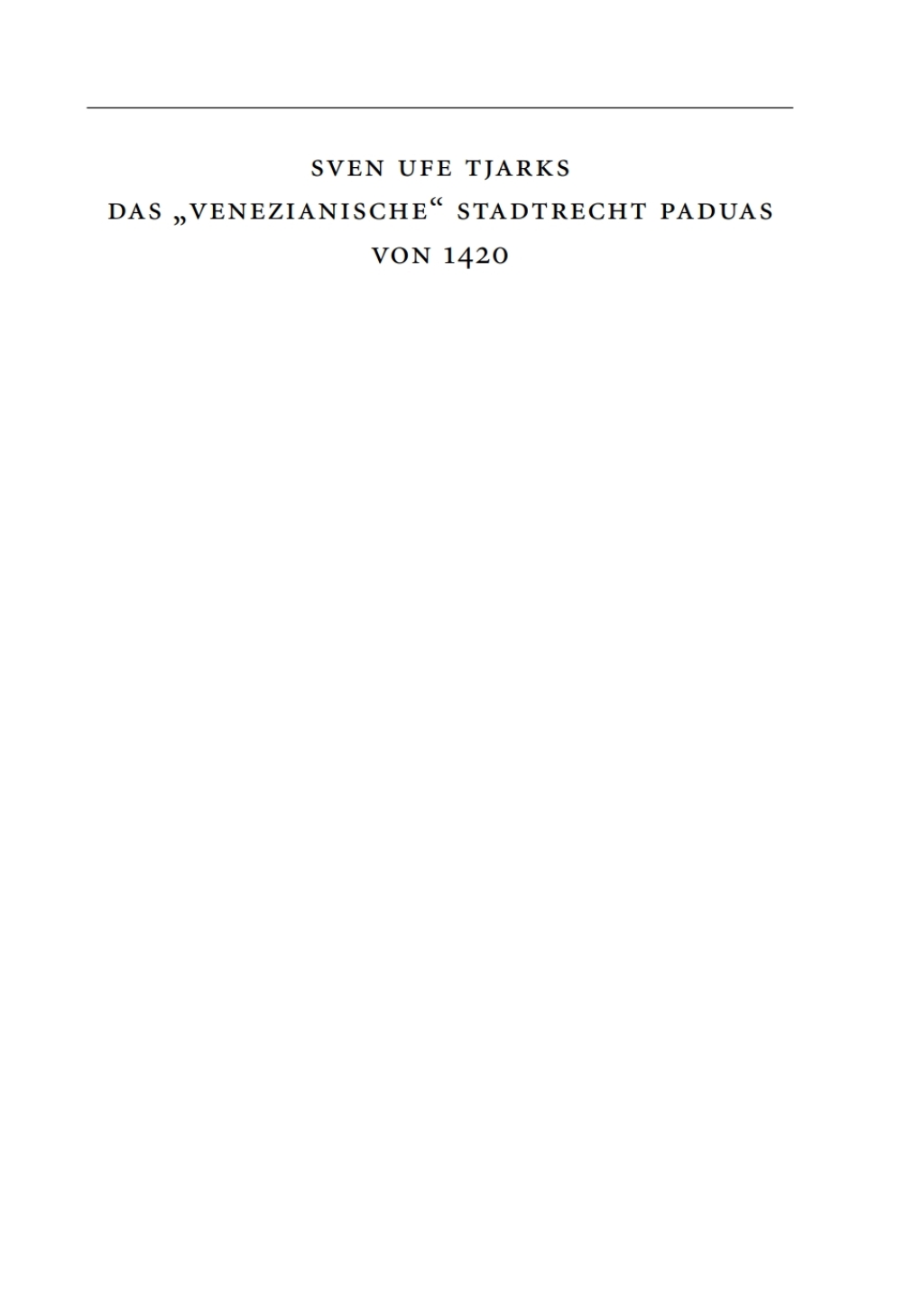 Das Venezianische Stadtrecht Paduas von 1420 1st Edition