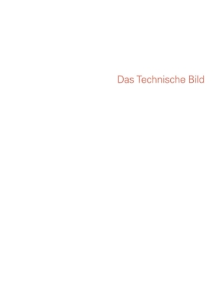 表紙画像: Das Technische Bild 1st edition 9783050044965