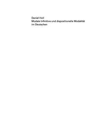 Imagen de portada: Modale Infinitive und dispositionelle Modalität im Deutschen 1st edition 9783050049090