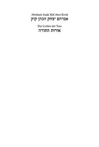 Titelbild: Die Lichter der Tora / Orot HaTora 1st edition 9783050025155