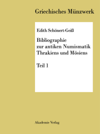 Cover image: Bibliographie zur antiken Numismatik Thrakiens und Moesiens 1st edition 9783050032863