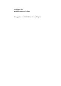 Omslagafbeelding: Hofkultur und aufgeklärte Öffentlichkeit 1st edition 9783050041797