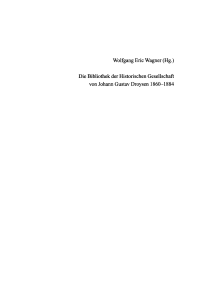 صورة الغلاف: Die Bibliothek der Historischen Gesellschaft von Johann Gustav Droysen 1860-1884 1st edition 9783050043814