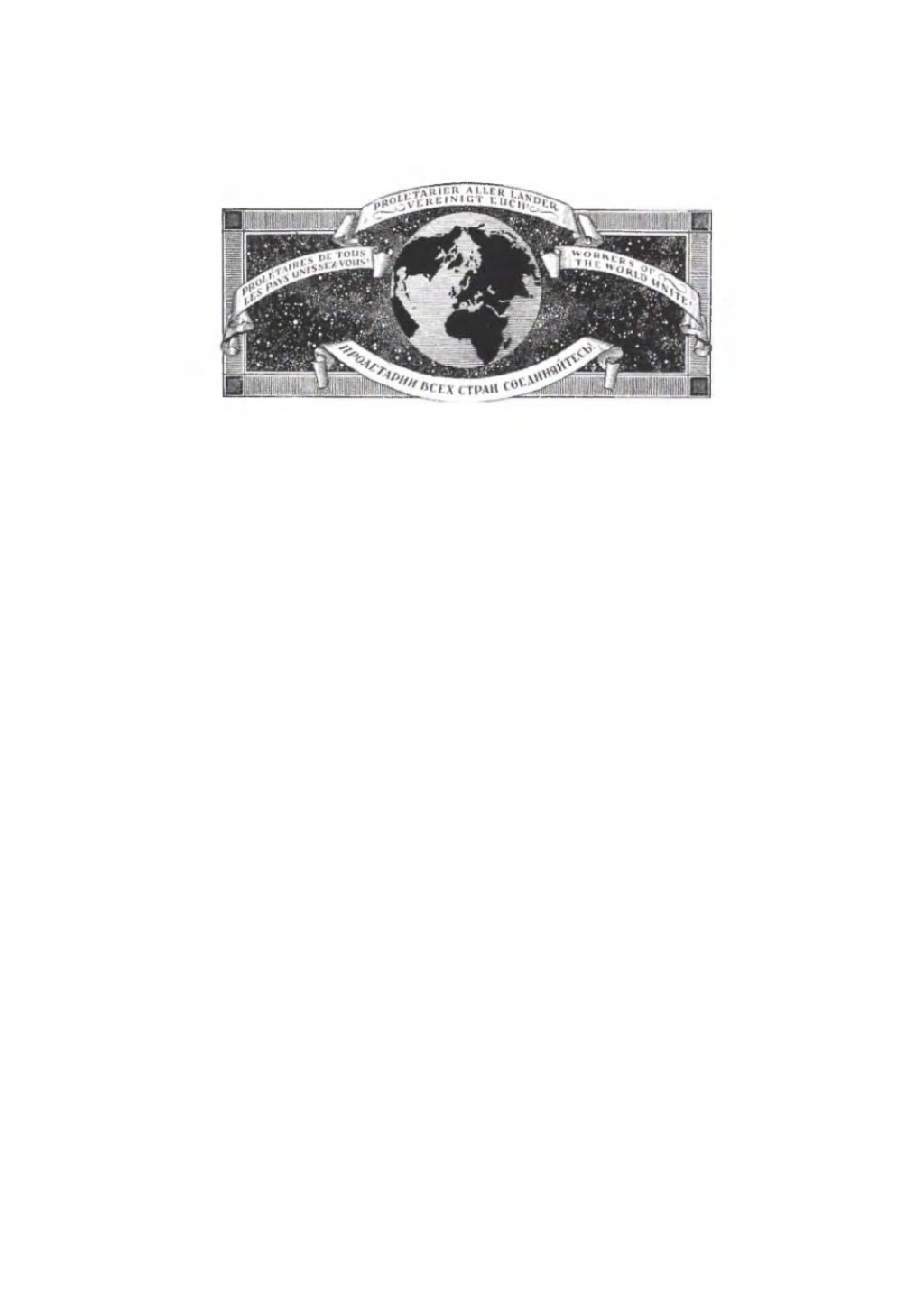 Die Weltpartei aus Moskau Der Gründungskongress der Kommunistischen Internationale 1919. Prokoll und neue Dokumente 1st Edition
