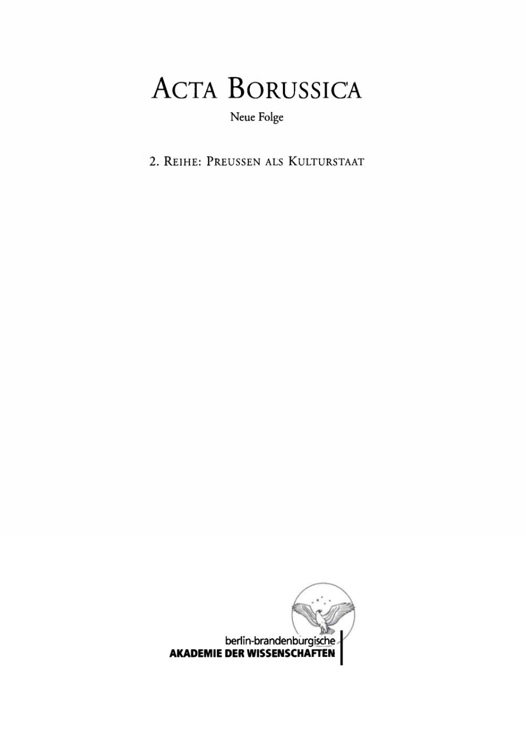Das Kultusministerium auf seinen Wirkungsfeldern Schule, Wissenschaft, Kirchen, Künste und Medizinalwesen – Dokumente 1st Edition