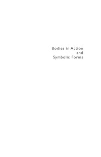 Cover image: Bodies in Action and Symbolic Forms 1st edition 9783050061405