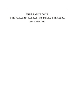 صورة الغلاف: Der Palazzo Barbarigo della Terrazza zu Venedig 1st edition 9783050064406