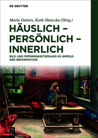 Cover image: Häuslich - persönlich - innerlich 1st edition 9783050051642