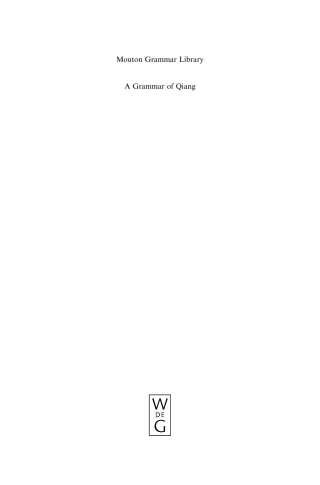 Cover image: A Grammar of Qiang 1st edition 9783110178296