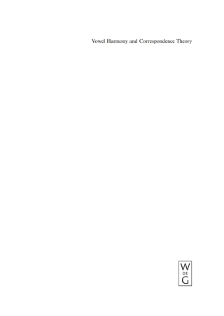 Cover image: Vowel Harmony and Correspondence Theory 1st edition 9783110179484