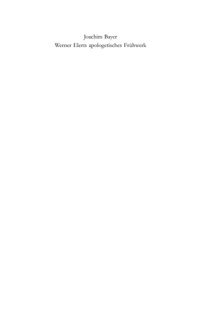 Imagen de portada: Werner Elerts apologetisches Frühwerk 1st edition 9783110194456