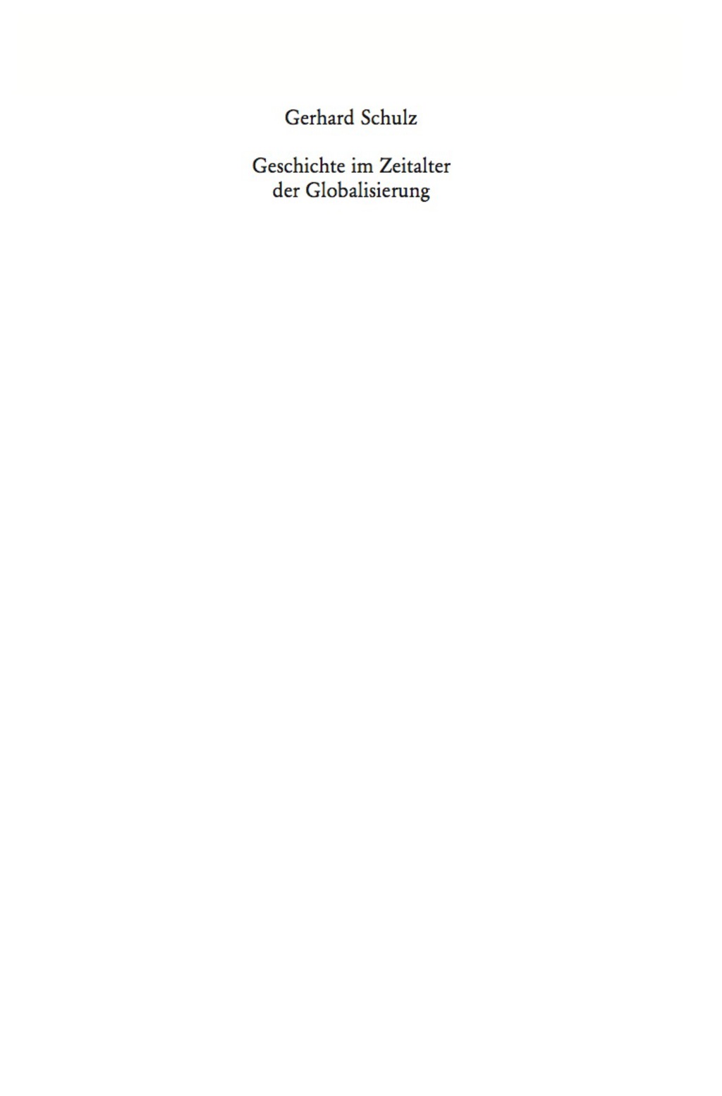 Geschichte im Zeitalter der Globalisierung 1st Edition