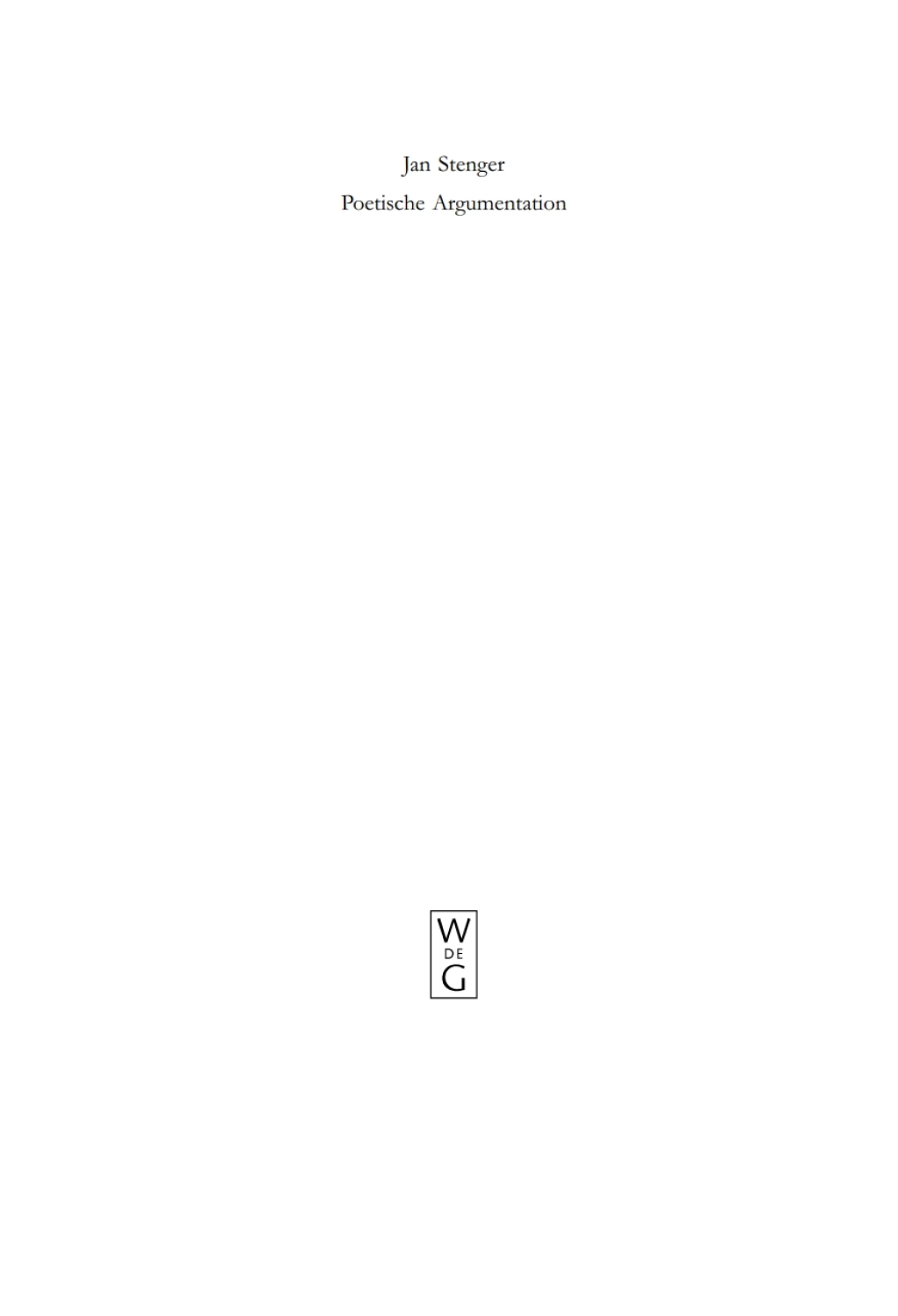 Poetische Argumentation Die Funktion der Gnomik in den Epinikien des Bakchylides 1st Edition