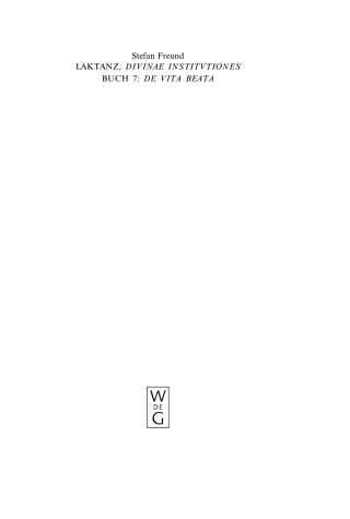 Cover image: Laktanz. "Divinae institutiones". Buch 7: "De vita beata" 1st edition 9783110193459