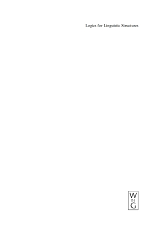 Cover image: Logics for Linguistic Structures 1st edition 9783110204698
