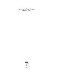 Imagen de portada: Livre I. Commentaire historique et mathématique, édition et traduction du texte arabe. 1.2: Livre I: Édition et traduction du texte grec 1st edition 9783110199376
