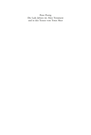 Cover image: Die Lade Jahwes im Alten Testament und in den Texten vom Toten Meer 1st edition 9783110212921