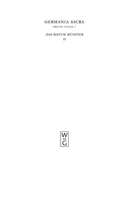 Cover image: Die Bistümer der Kirchenprovinz Köln. Das Bistum Münster 10. Das Zisterzienserinnen-, später Benediktinerinnenkloster St. Aegidii zu Münster 1st edition 9783110212549
