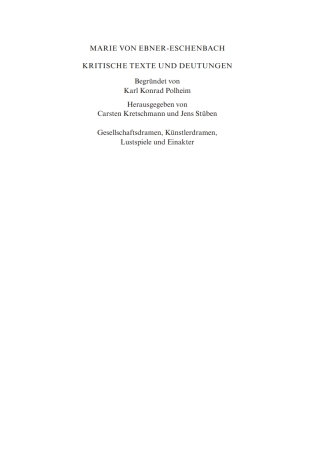 Cover image: Gesellschaftsdramen, Künstlerdramen, Lustspiele und Einakter 1st edition 9783110233063