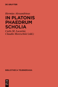 Cover image: In Platonis Phaedrum Scholia 1st edition 9783110201154