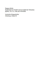 Cover image: Strafbarkeit im Vorfeld und im Umfeld der Teilnahme (§§ 88a, 110, 111, 130a und 140 StGB) 1st edition 9783110248579