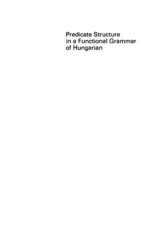 Imagen de portada: Predicate Structure in a Functional Grammar of Hungarian 1st edition 9783110130492
