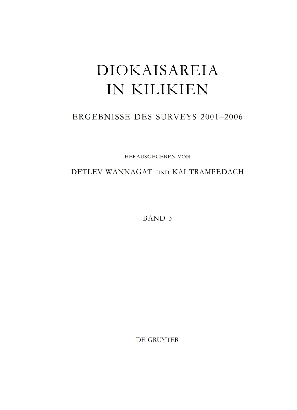 Die Nekropolen von Diokaisareia 1st Edition