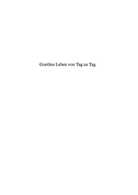 Titelbild: Goethes Leben von Tag zu Tag 1st edition 9783110199437