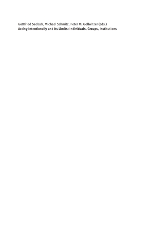 Titelbild: Acting Intentionally and Its Limits: Individuals, Groups, Institutions 1st edition 9783110284430