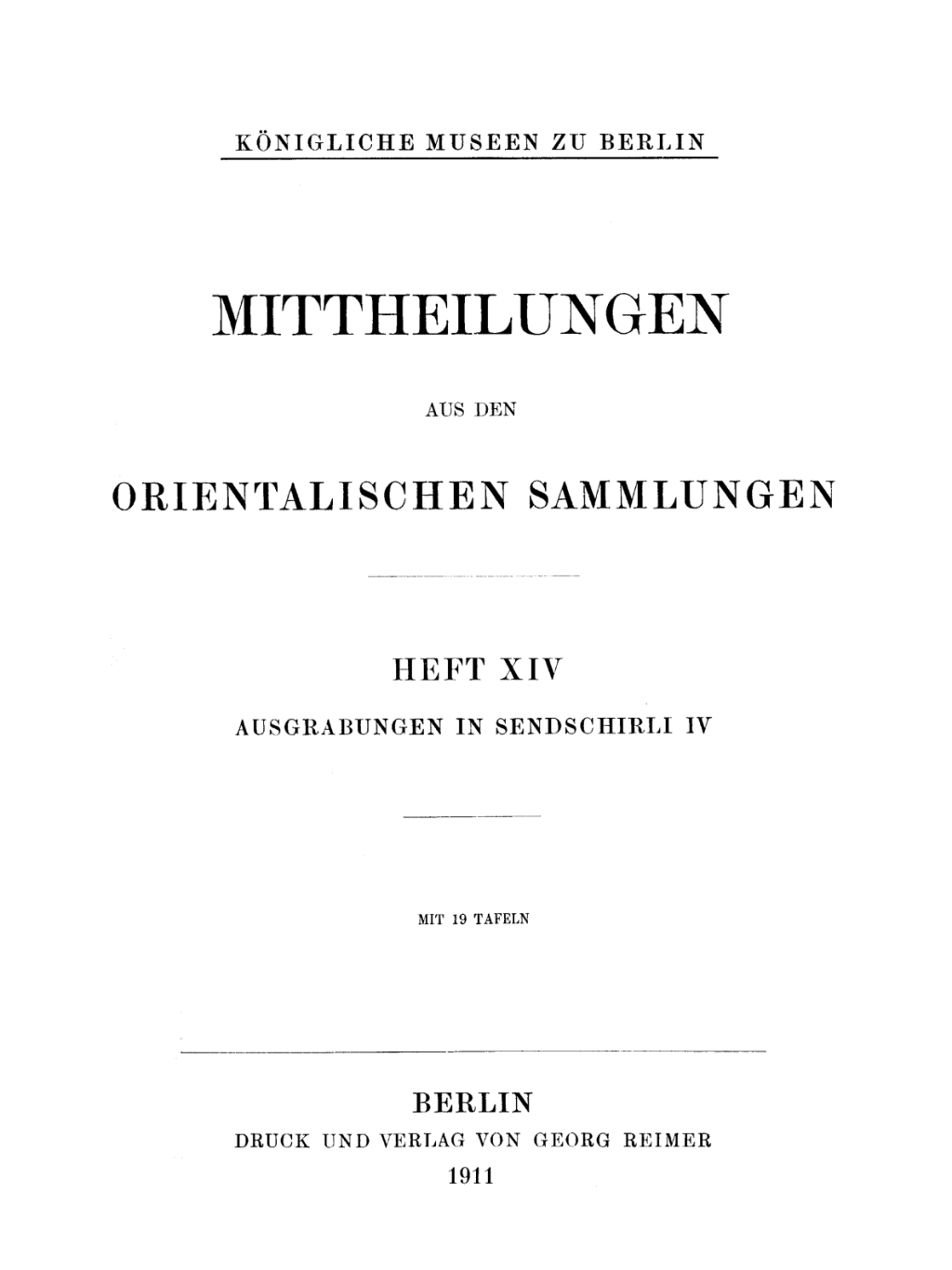 Ausgrabungen in Sendschirli. IV 1st Edition