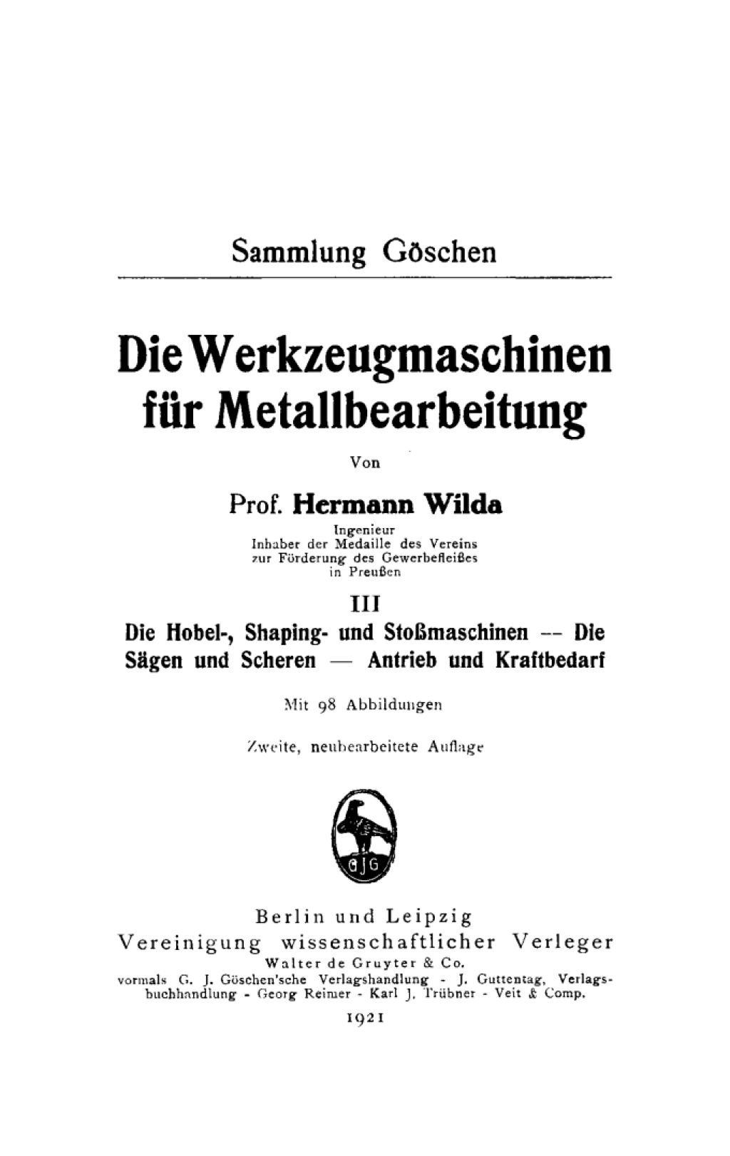 Die Hobel – Shaping – und Stoßmaschinen. Die Sägen und Scheren – Antrieb und Kraftbedarf 2nd Edition