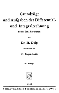 Titelbild: Grundzüge und Aufgaben der Differential- und Integralrechnung nebst den Resultaten 20th edition 9783110299281