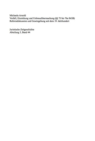 Imagen de portada: Verfall, Einziehung und Unbrauchbarmachung (§§ 73 bis 76a StGB) 1st edition 9783110316667