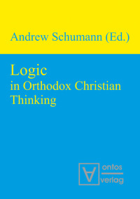 Cover image: Logic in Orthodox Christian Thinking 1st edition 9783110320466