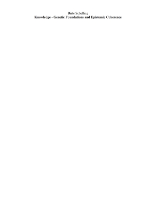 Imagen de portada: Knowledge - Genetic Foundations and Epistemic Coherence 1st edition 9783110322279