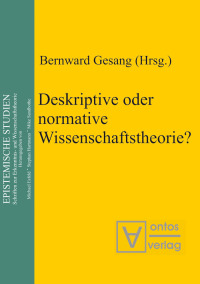 Cover image: Deskriptive oder normative Wissenschaftstheorie? 1st edition 9783110322811