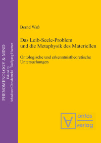 Imagen de portada: Das Leib-Seele-Problem und die Metaphysik des Materiellen 1st edition 9783110325072