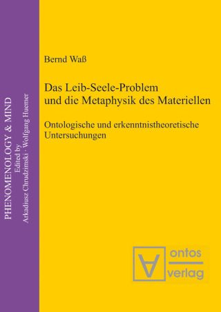 Imagen de portada: Das Leib-Seele-Problem und die Metaphysik des Materiellen 1st edition 9783110325072