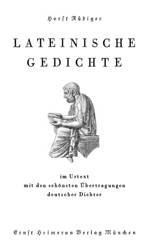 表紙画像: Lateinische Gedichte im Urtext mit den schönsten Übertragungen deutscher Dichter 1st edition 9783110357851