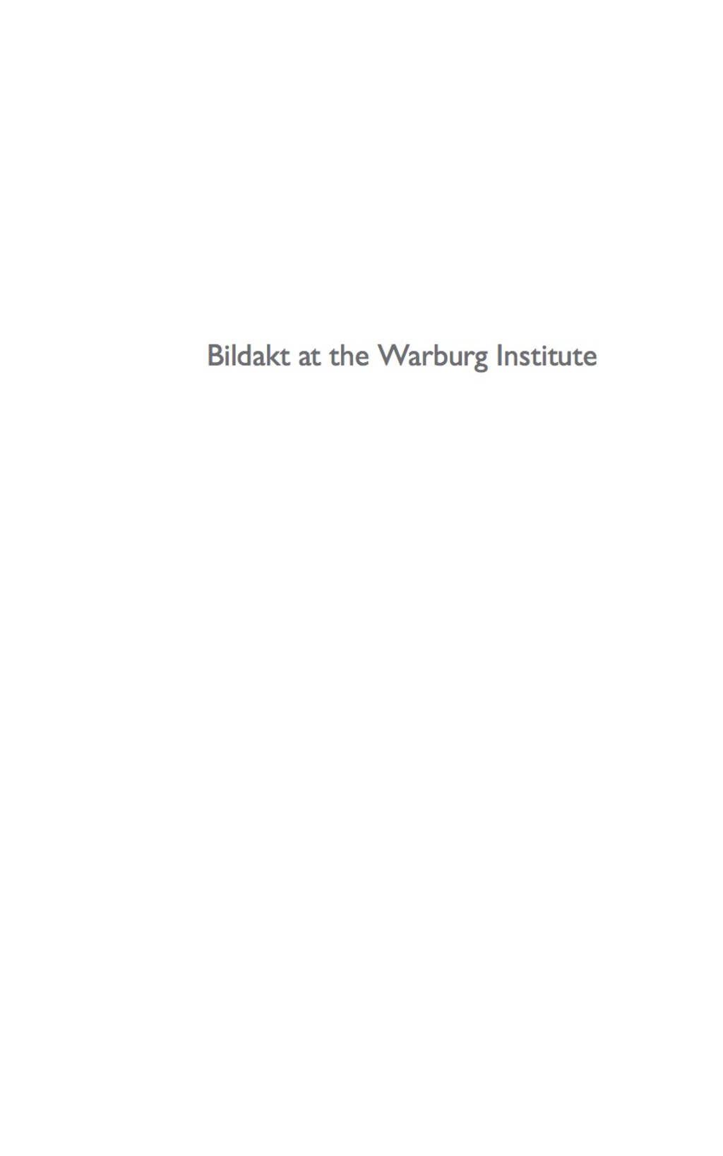 Bildakt at the Warburg Institute 1st Edition