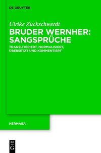 صورة الغلاف: Bruder Wernher: Sangsprüche 1st edition 9783110313895