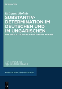 Cover image: Substantivdetermination im Deutschen und im Ungarischen 1st edition 9783110343120