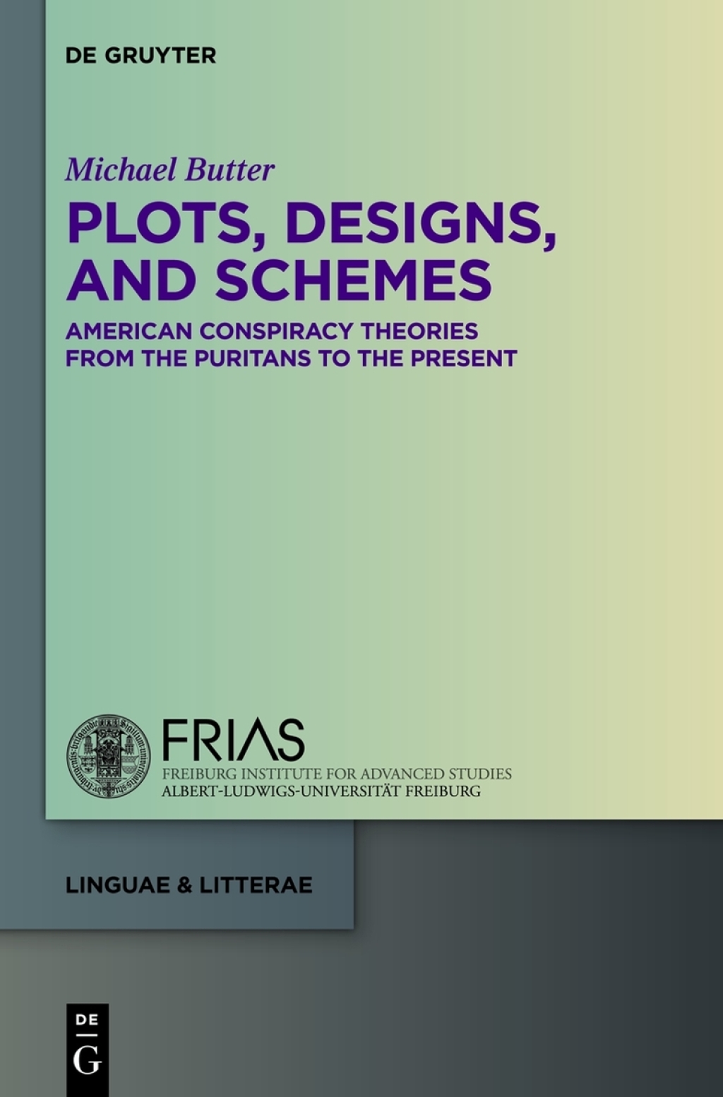 Plots, Designs, and Schemes American Conspiracy Theories from the Puritans to the Present 1st Edition