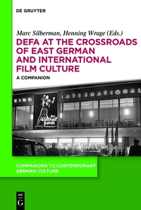 Omslagafbeelding: DEFA at the Crossroads of East German and International Film Culture 1st edition 9783110273441