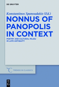 Imagen de portada: Nonnus of Panopolis in Context 1st edition 9783110339376
