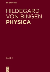 Cover image: Physica. Liber subtilitatum diversarum naturarum creaturarum 1st edition 9783110353167