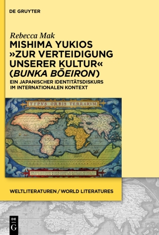 Cover image: Mishima Yukios „Zur Verteidigung unserer Kultur“ (Bunka boeiron) 1st edition 9783110353174