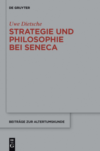 Titelbild: Strategie und Philosophie bei Seneca 1st edition 9783110349047