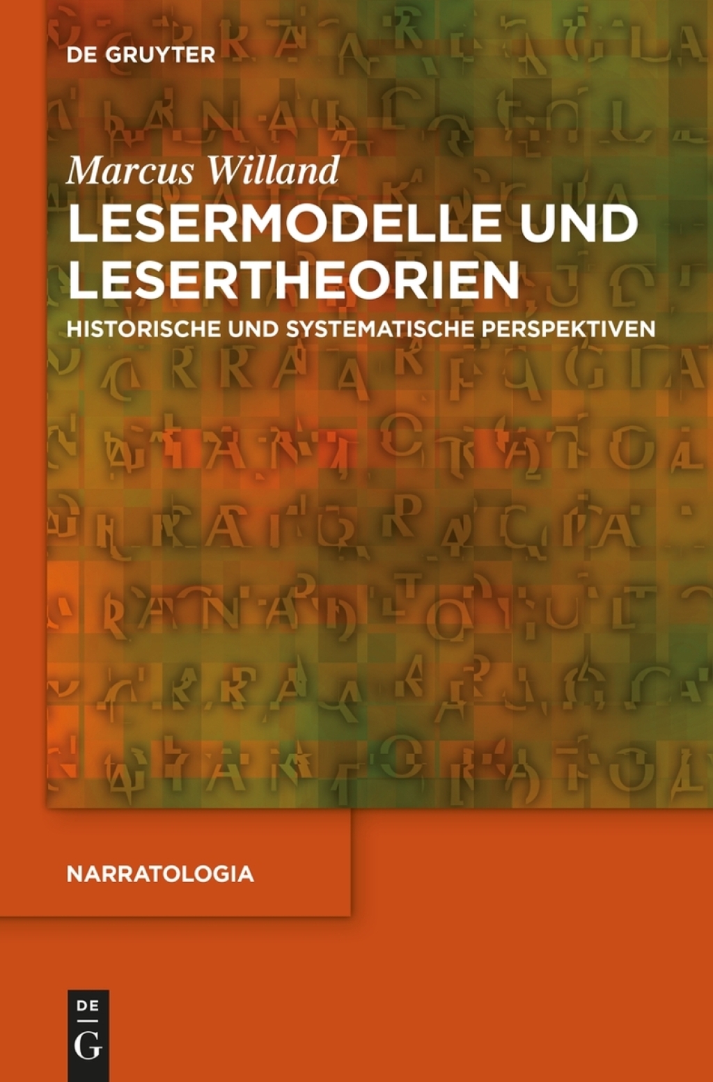 Lesermodelle und Lesertheorien Historische und systematische Perspektiven 1st Edition
