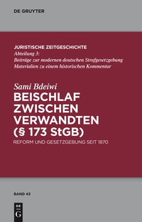 Cover image: Beischlaf zwischen Verwandten (§ 173 StGB) 1st edition 9783110303513